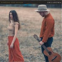 Oklahoma - Finding You Again