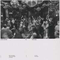 Local Sound - To the King
