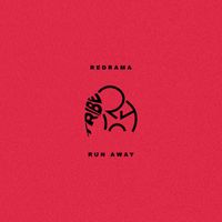 Redrama - Run Away