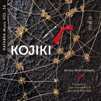 Ad Hoc Wind Orchestra - Kojiki