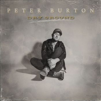 Peter Burton - DRY GROUND