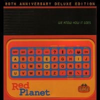 Red Planet - We Know How It Goes (20th Anniversary Deluxe Edition) [2024 Remaster]