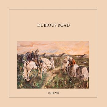 Dubeast - Dubious Road