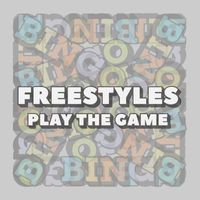 Freestyles - Play the Game