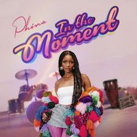 Phina - In The Moment (Live)