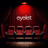 Eyelet - Se Abre el Telón