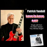 Patrick Yandall - Love Is Love