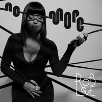 RoB Love - No More