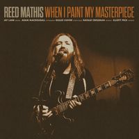 Reed Mathis - When I Paint My Masterpiece