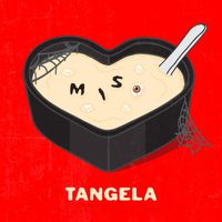 TANGELA - Miso (Explicit)