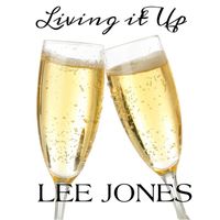 Lee Jones - Living It up