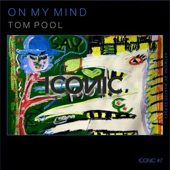 Tom Pool - On My Mind