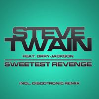 Steve Twain - Sweetest Revenge