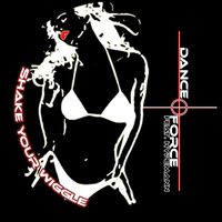 Danceforce - Shake Your Wiggle