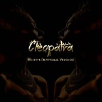 FL - Cleopatra (Shatta Dancehall Version)