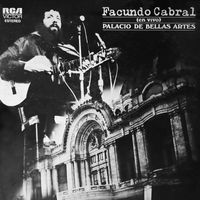 Facundo Cabral - Facundo Cabral - Palacio de Bellas Artes (En Vivo)