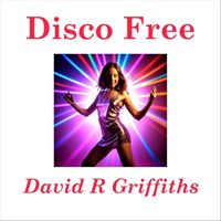 David R. Griffiths - Disco Free