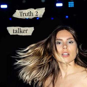 talker - Truth 2