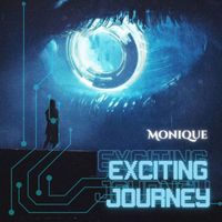 Monique - Exciting Journey