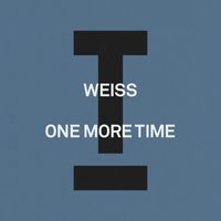 WEISS - One More Time
