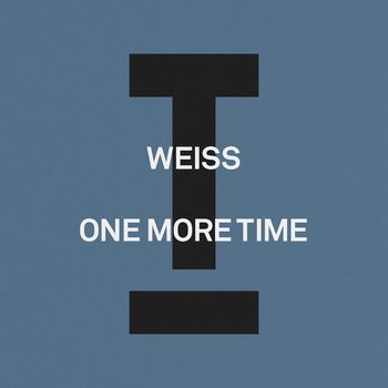 WEISS - One More Time
