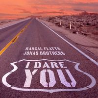 Rascal Flatts, Jonas Brothers - I Dare You