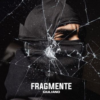 Giuliano - Fragmente (Explicit)