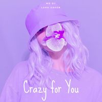 MD DJ - Crazy for You