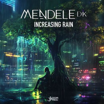 Mendele DK - Increasing Rain