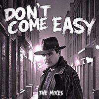 Midnite - Don't Come Easy (Remixes)