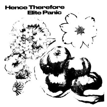 Hence Therefore - Elite Panic
