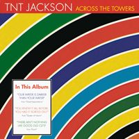 TNT Jackson - Across the Towers