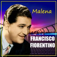 Francisco Fiorentino - Malena
