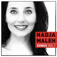 Nadja Maleh - Songs Vol. 1