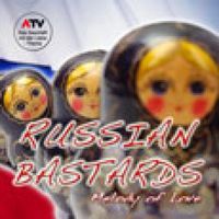 Russian Bastards - Melody of Love