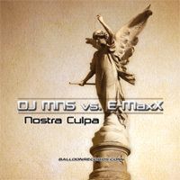 DJ MNS & DJ E-Maxx - Nostra Culpa