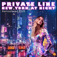 Private Line - New York at Night (Remastered 2025)