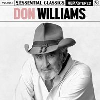 Don Williams - Essential Classics, Vol. 544: Don Williams