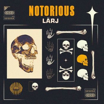 LÄRJ - Notorious (Explicit)