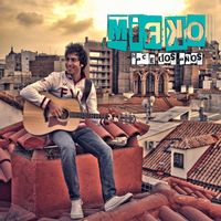 Mirko - Hace Dos Años
