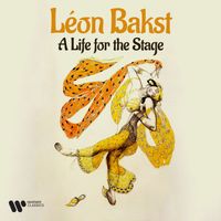Claude Debussy - Léon Bakst - A Life for the Stage