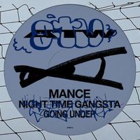 Mance - Nighttime Gangsta