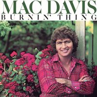 Mac Davis - Burnin' Thing