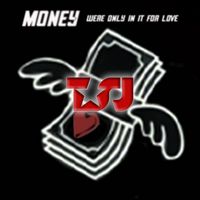 The Superjesus - Money (We're Only In It For Love)