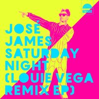 José James - Saturday Night (Louie Vega Remixes)