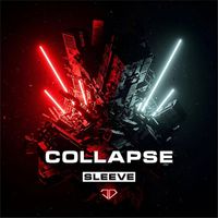 SLEEVE - Collapse (Explicit)