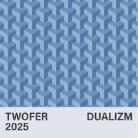 Dualizm - Twofer