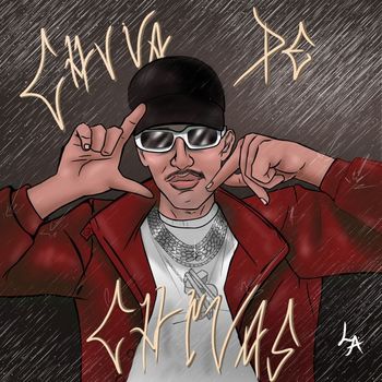 LA - Chuvas de Chivas (Explicit)
