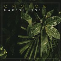 Marssi Jass - Choice