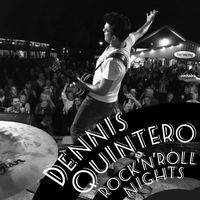 Dennis Quintero - Rock'n'roll Nights